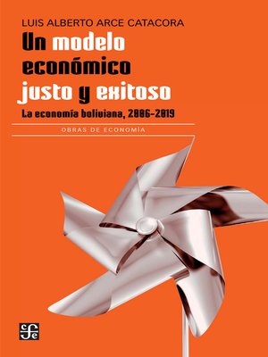 cover image of Un modelo económico justo y exitoso